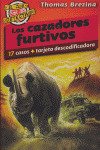 CLUB DETECTIVE: LOS CAZADORES FURTIVOS