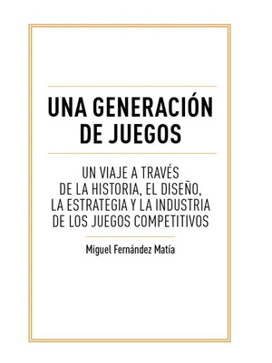 UNA GENERACIÓN DE JUEGOS