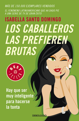 CABALLEROS LAS PREFIEREN BRUTAS, LOS