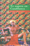 TE ESPERO EN CASABLANCA 2ª ED