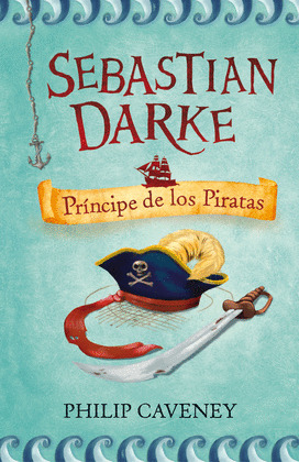 SEBASTIAN DARKE: PRINCIPE DE LOS PIRATAS