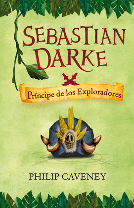 SEBASTIAN DARKE. PRINCIPE DE LOS EXPLORADORES