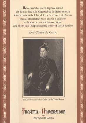EL GRAN RECIBIMIENTO DE ISABEL DE VALOIS EN ESPAÑA