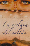 ESCLAVA DEL SULTAN, LA