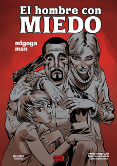 EL HOMBRE CON MIEDO