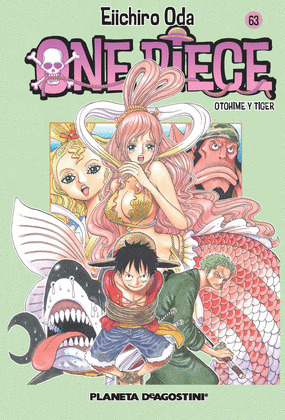 ONE PIECE Nº 063: OTOHIME Y TIGER