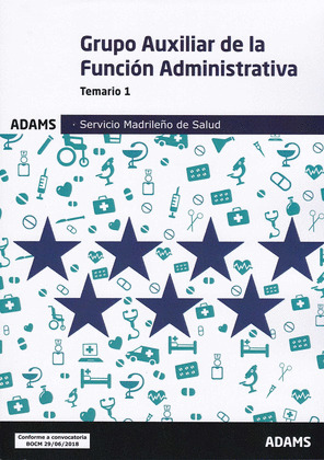 TEMARIO 1 AUXILIAR DE LA FUNCION ADMINISTRATIVA SERVICIO MADRILEÑO DE SALUD
