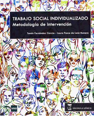 TRABAJO SOCIAL INDIVIDUALIZADO. METODOLOGÍA DE INTERVENCIÓN