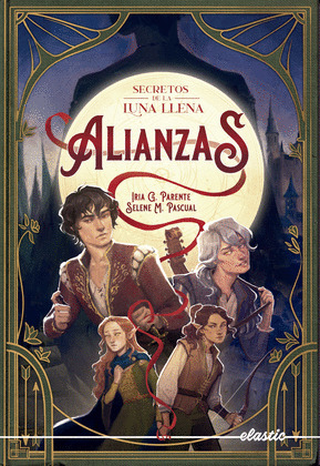 SECRETOS DE LA LUNA LLENA: ALIANZAS