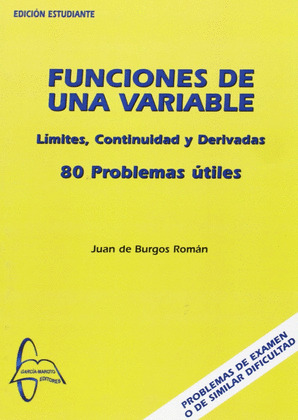 FUNCIONES DE UNA VARIABLE. LIMITES, CONTINUIDAD Y DERIVADAS