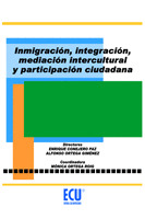 INMIGRACION, INTEGRACION, MEDIACION INTERCULTURAL Y PARTICIPACION CIUDADANA
