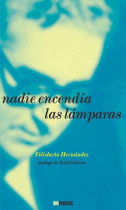 NADIE ENCENDIA LAS LAMPARAS