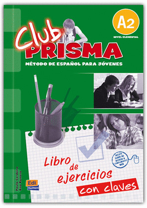 CLUB PRISMA  NIVEL A2 - LIBRO DE EJERCICIOS CON CLAVES