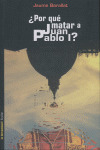 ¿POR QUE MATAR A JUAN PABLO I?