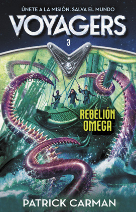 VOYAGERS 3. REBELIÓN OMEGA