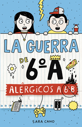 SERIE LA GUERRA DE 6ºA 1 - ALERGICOS A 6º B
