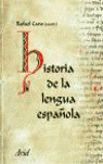 HISTORIA DE LA LENGUA ESPAÑOLA