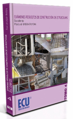 EXÁMENES RESUELTOS DE CONSTRUCCIÓN DE ESTRUCTURAS. ESTRUCTURAS DE