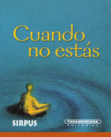 CUANDO NO ESTAS