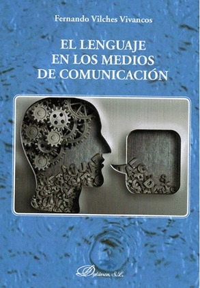 EL LENGUAJE EN LOS MEDIOS DE COMUNICACION