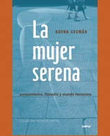 MUJER SERENA, LA
