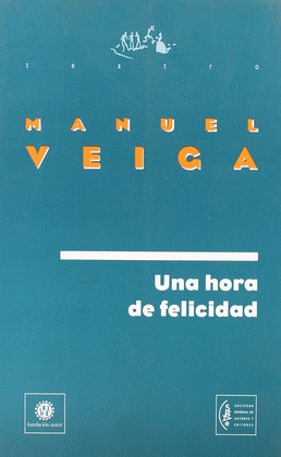 UNA HORA DE FELICIDAD