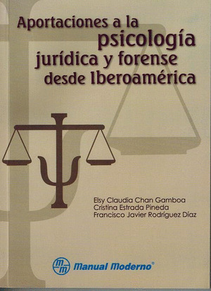 APORTACIONES A LA PSICOLOGÍA JURÍDICA Y FORENSE DESDE IBEROAMÉRICA