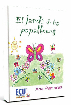 EL JARDÍ DE LES PAPALLONES
