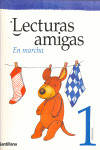 LECTURAS AMIGAS. EN MARCHA 1º PRIMARIA