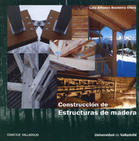 CONSTRUCCION DE ESTRUCTURAS DE MADERA