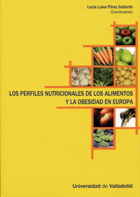 PERFILES NUTRICIONALES DE ALIMENTOS Y LA OBESIDAD EN EUROPA