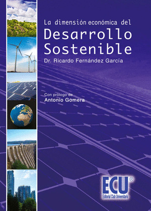 LA DIMENSIÓN ECONÓMICA DEL DESARROLLO SOSTENIBLE
