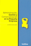 ADMINISTRACION GESTION Y COMERCIALIZACION EN LA PEQUEÑA EMPRESA, FORMACION PROFE
