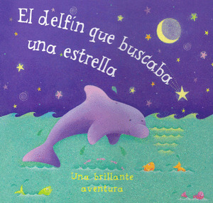 DELFIN QUE BUSCABA UNA ESTRELLA, EL