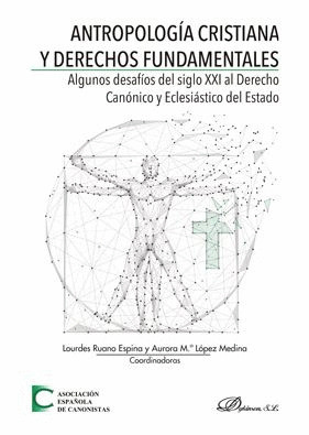 ANTROPOLOGIA CRISTIANA Y DERECHOS FUNDAMENTALES