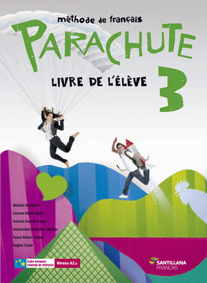 PARACHUTE, 3. LIVRE L'ELEVE. FRANÇAIS