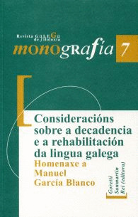 CONSIDERACIÓNS SOBRE A DECADENCIA E A REHABILITACIÓN DA LINGUA GALEGA