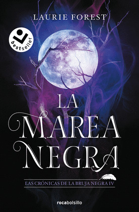 MAREA NEGRA, LA   (LAS CRÓNICAS DE LA BRUJA NEGRA)