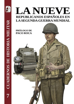 CUADERNOS DE HISTORIA MILITAR: LA NUEVE