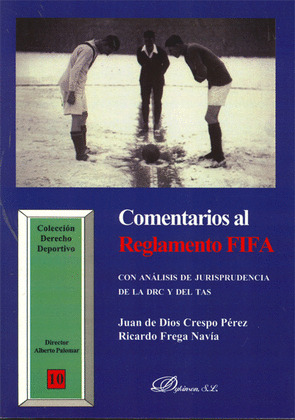 COMENTARIOS AL REGLAMENTO FIFA