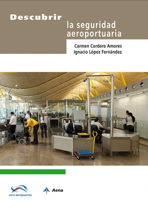 DESCUBRIR LA SEGURIDAD AEROPORTUARIA