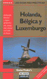 HOLANDA, BELGICA Y LUXEMBURGO. FODOR'S