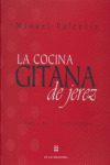 LA COCINA GITANA DE JEREZ: TRADICIÓN Y VANGUARDIA