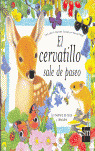 EL CERVATILLO SALE DE PASEO