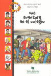 AVENTURA EN EL COLEGIO, UNA