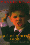 ¿QUE ME QUIERES AMOR?