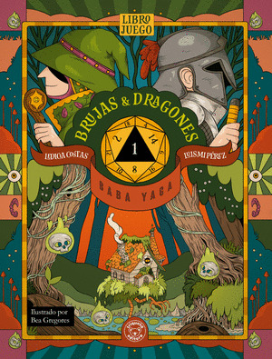 BRUJAS & DRAGONES - LIBRO 1: BABA YAGA