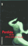 PERDIDA EN SU MEMORIA