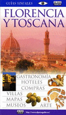 GUIAS VISUALES. FLORENCIA Y TOSCANA (7ª ED.2006)