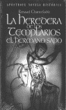 HEREDERA TEMPLARIOS: HERMANO SAPO